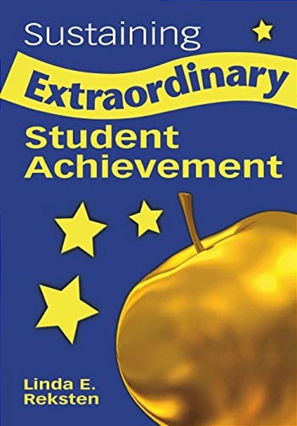 Sustaining Extraordinary Student Achievement-..