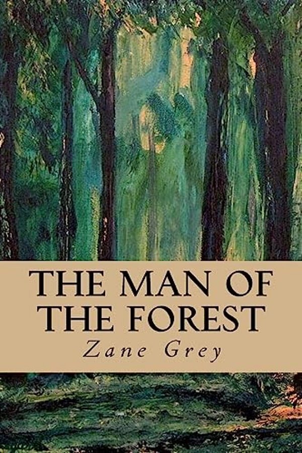 The Man Of The Forest-..