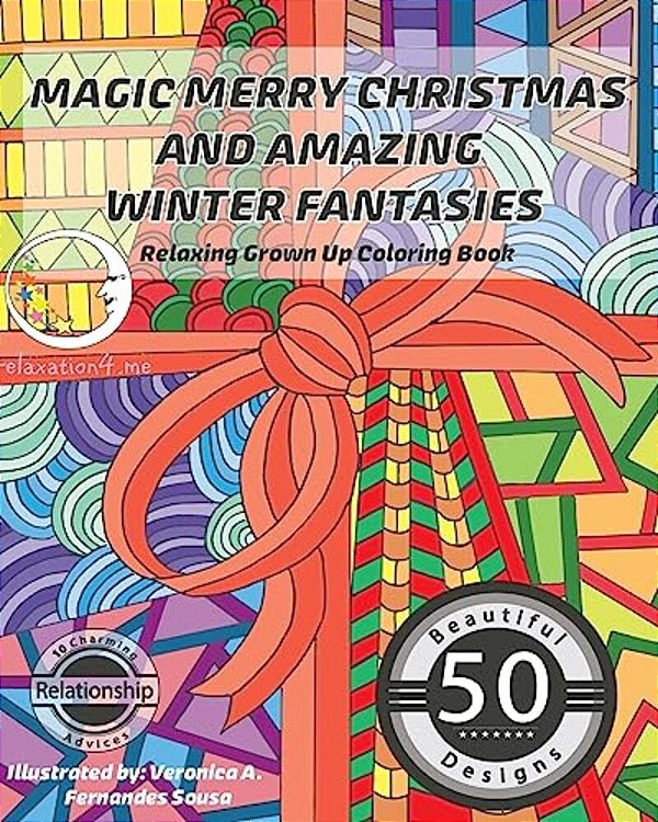 Relaxing Grown Up Coloring Book: Magic Merry Christmas And Amazing Winter Fantasies-..