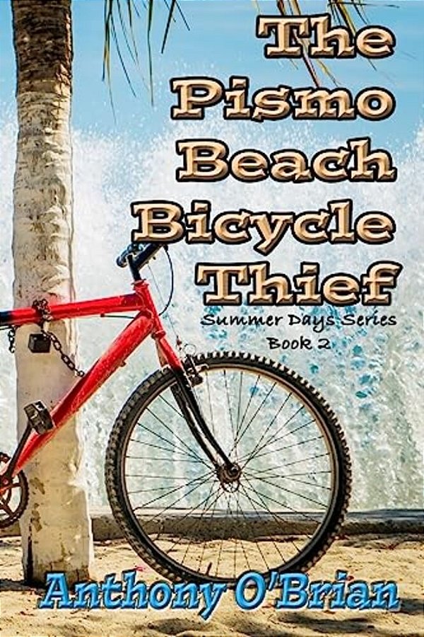 The Pismo Beach Bicycle Thief-..