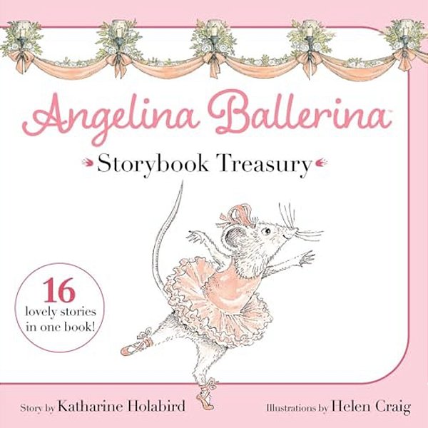 Angelina Ballerina Storybook Treasury-..