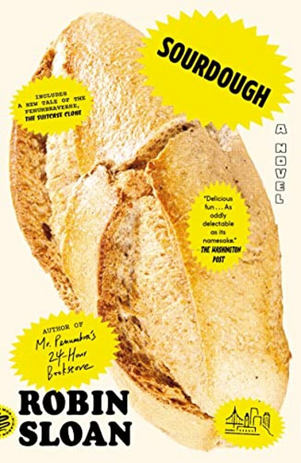 Sourdough (With Bonus Story The Suitcase Clone)-..