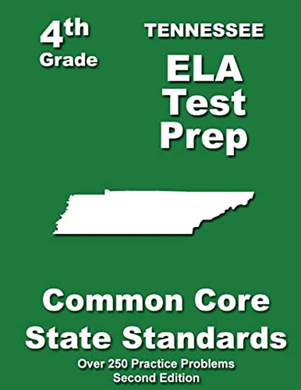 Tennessee 4Th Grade Ela Test Prep: Common Core Learning Standards-..