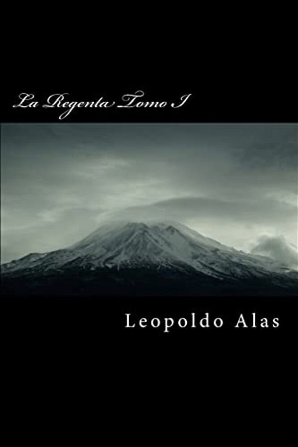 La Regenta Tomo I-..