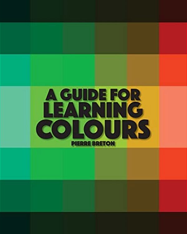 A Guide To Learning Colours: English Language Learning - Basic Colours-..