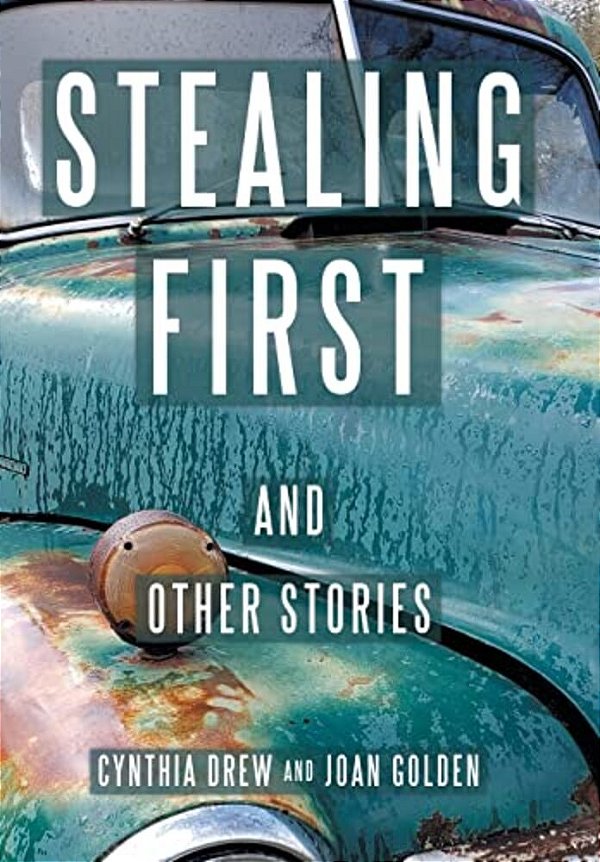 Stealing First And Other Stories-..