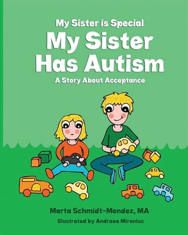 My Sister Is Special My Sister Has Autism: A Story Aboutacceptance-..