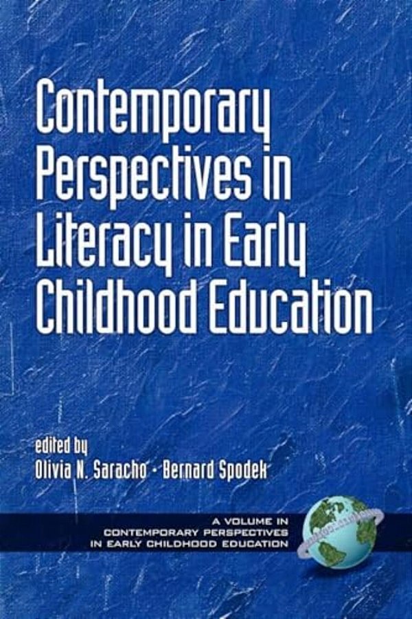 Contemporary Perspectives In Literacy In Early Childhood Education (Hc)-..