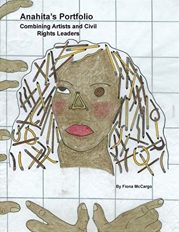 Anahita's Portfolio: Combining Artists And Civil Rights Leaders-..