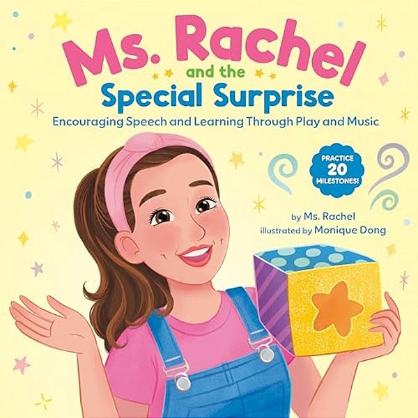 Ms. Rachel And The Special Surprise: Encouraging Speech And Learning Through Play And Music-..