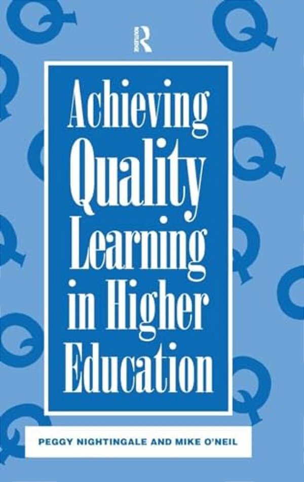 Achieving Quality Learning In Higher Education-..