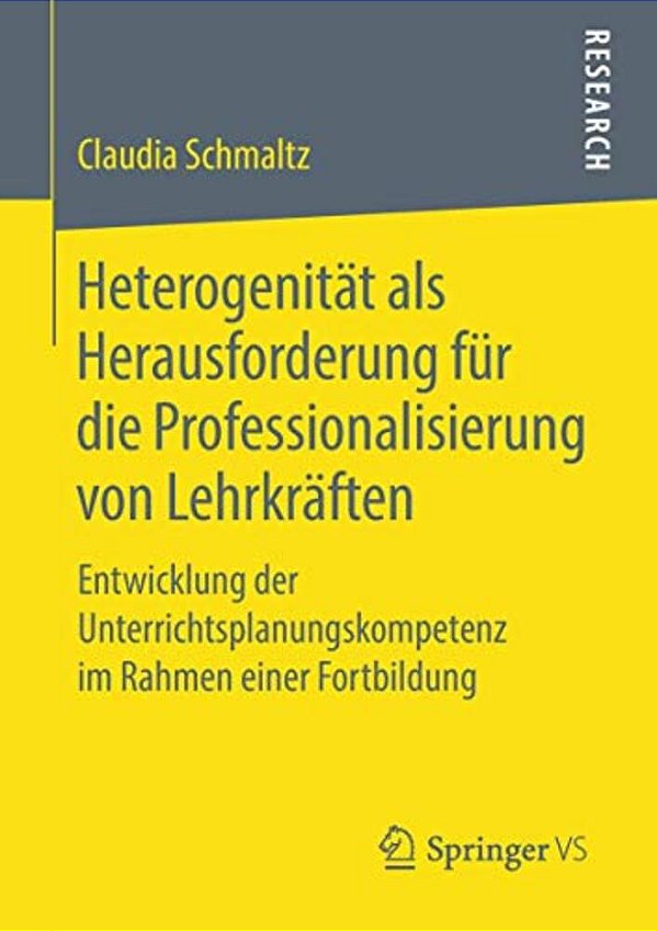 Heterogenität Als Herausforderung Für Die Professionalisierung Von Lehrkräften: Entwicklung Der Unterrichtsplanungskompetenz Im Rahmen Einer Fortbildu-..