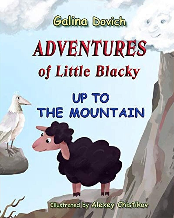 Adventures Of Little Blacky: Up To The Mountain-..