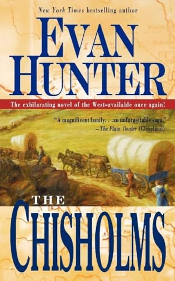 The Chisholms: A Novel Of The Journey West-..