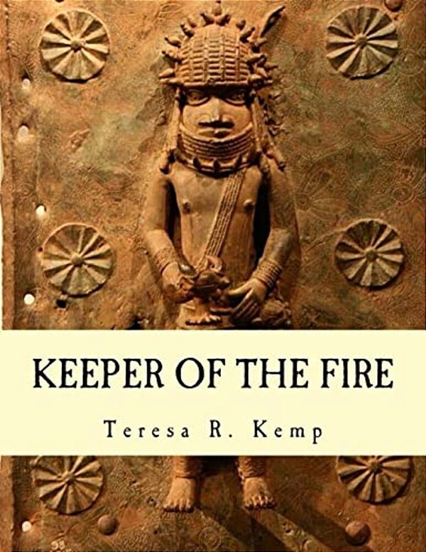 Keeper Of The Fire:: An Igbo Metalsmith From Awka-..