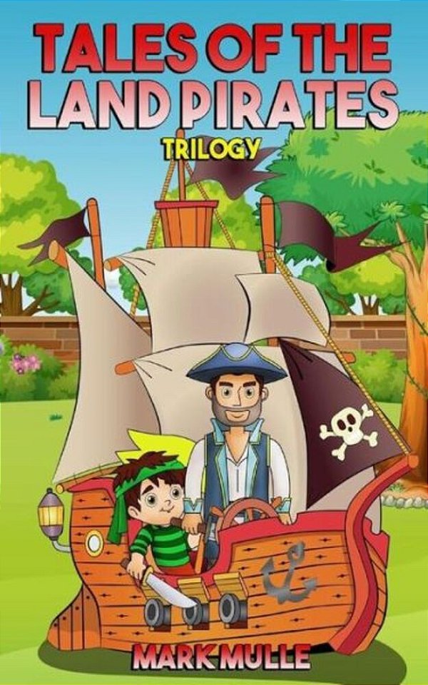 Tales Of The Land Pirates Trilogy-..