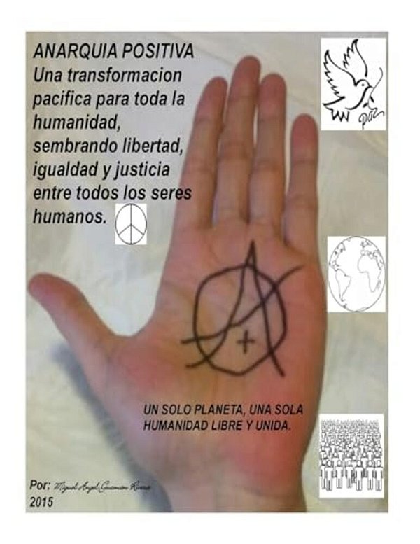 Anarquia Postiva: Una Utopia Posible-..
