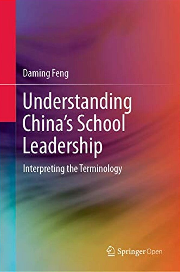 Understanding China's School Leadership: Interpreting The Terminology-..