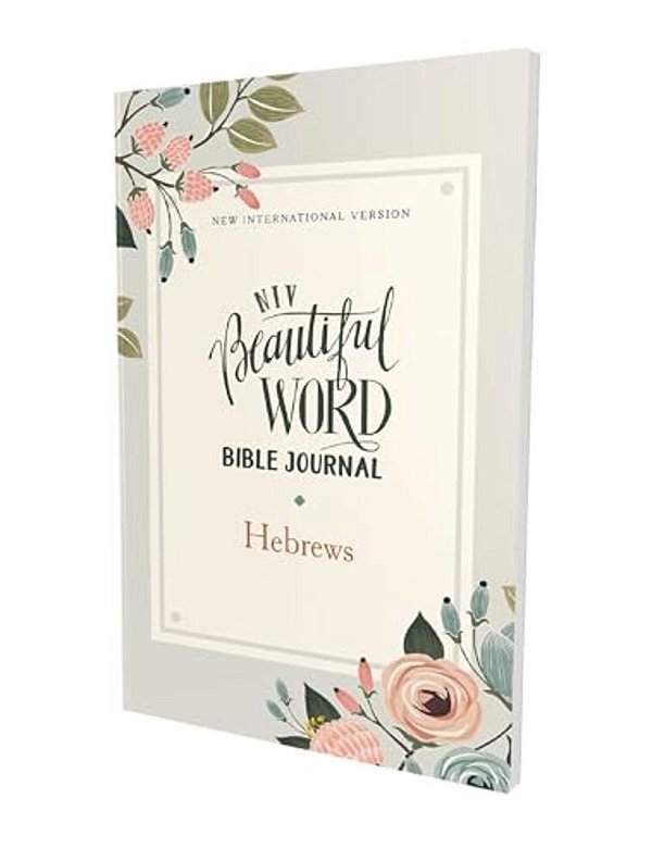 Niv, Beautiful Word Bible Journal, Hebrews, Paperback, Comfort Print-..