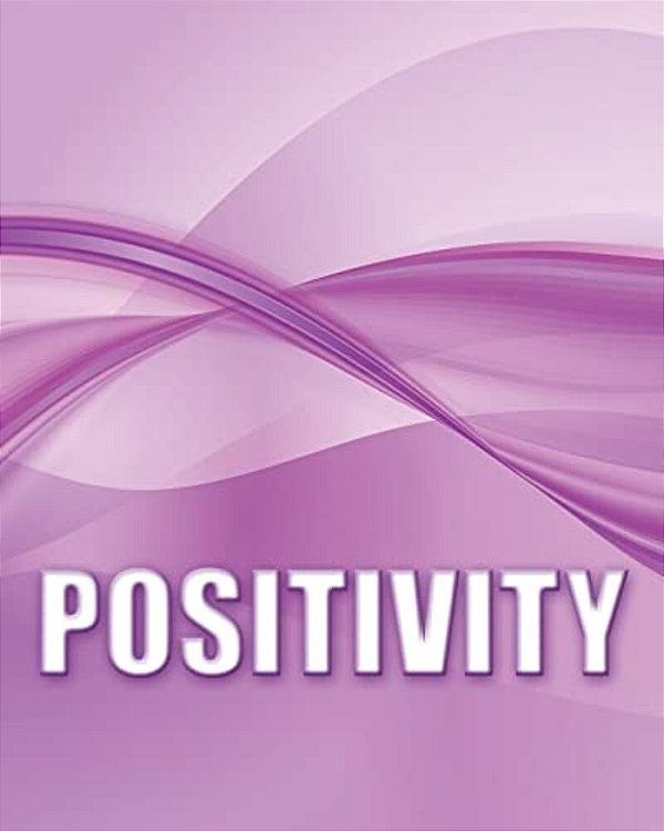 Positivity-..