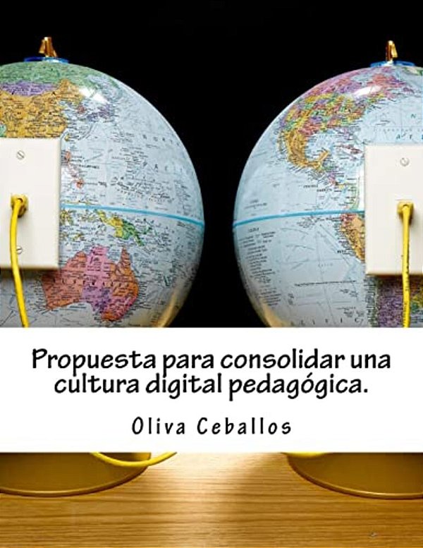 Propuesta Para Consolidar Una Cultura Digital Pedagógica-..