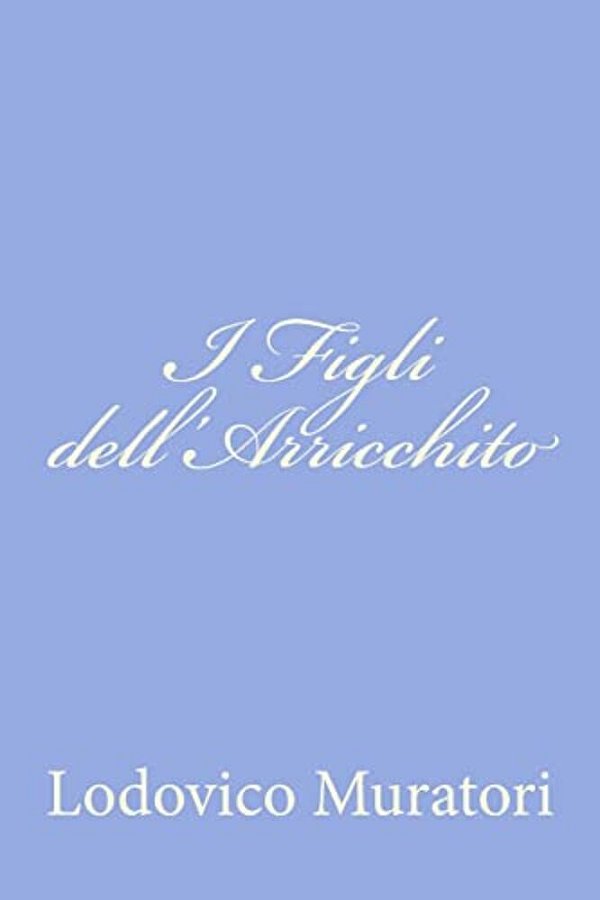 I Figli Dell'Arricchito-..