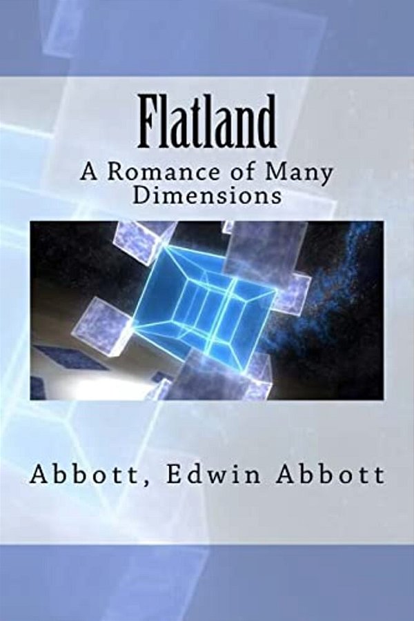 Flatland: A Romance Of Many Dimensions-..