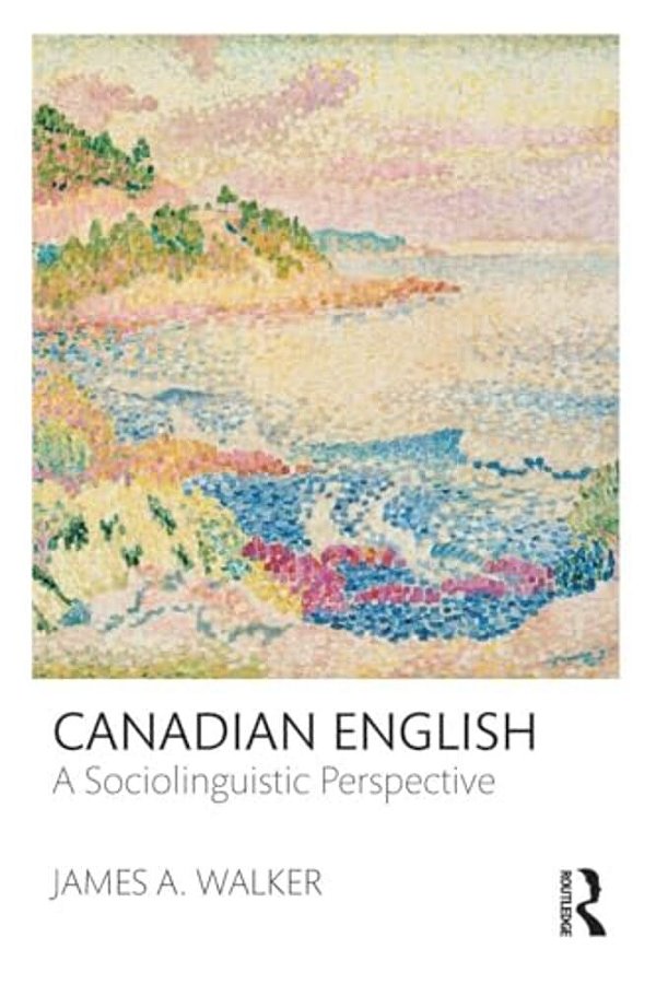 Canadian English: A Sociolinguistic Perspective-..