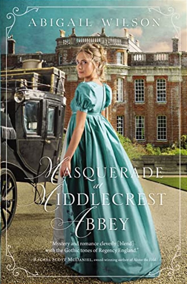 Masquerade At Middlecrest Abbey: A Regency Romance-..