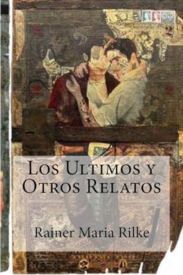 Los Ultimos Y Otros Relatos-..