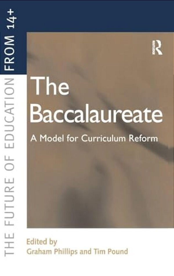 The Baccalaureate: A Model For Curriculum Reform-..