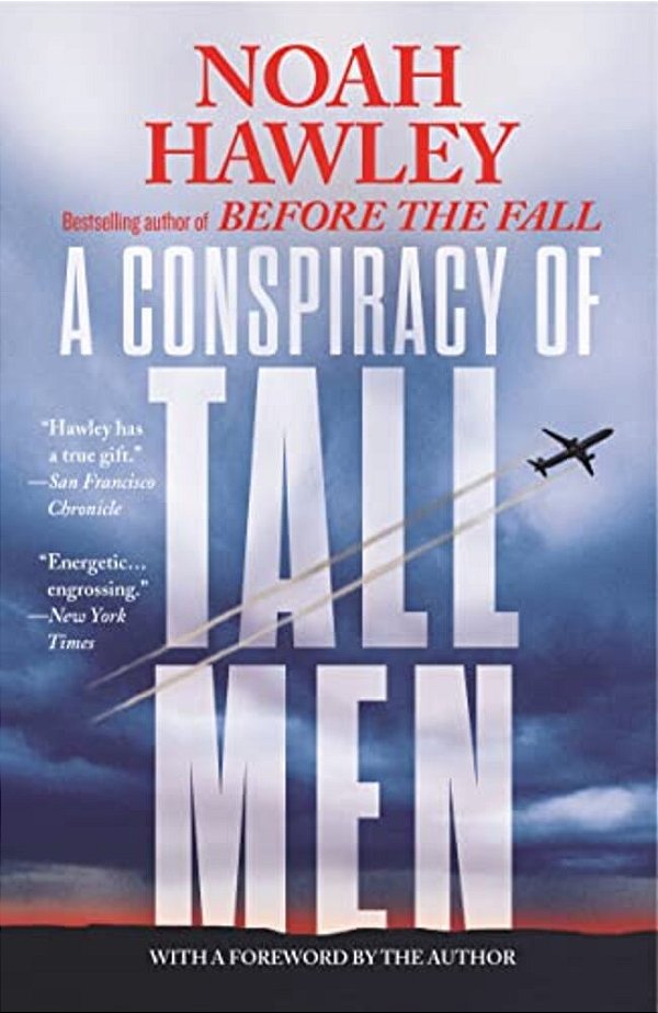 A Conspiracy Of Tall Men-..