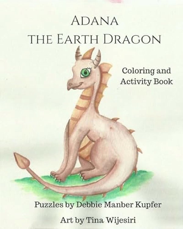 Adana The Earth Dragon - Coloring And Activity Book-..