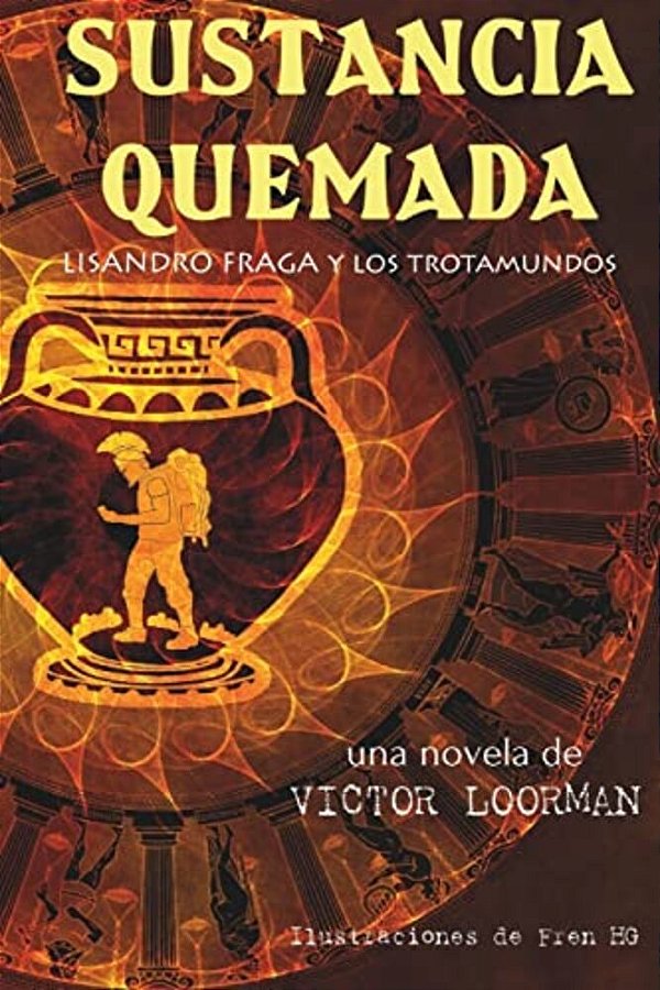 Sustancia Quemada: Lisandro Fraga Y Los Trotamundos-..