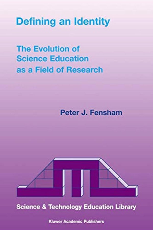 Defining An Identity: The Evolution Of Science Education As A Field Of Research-..