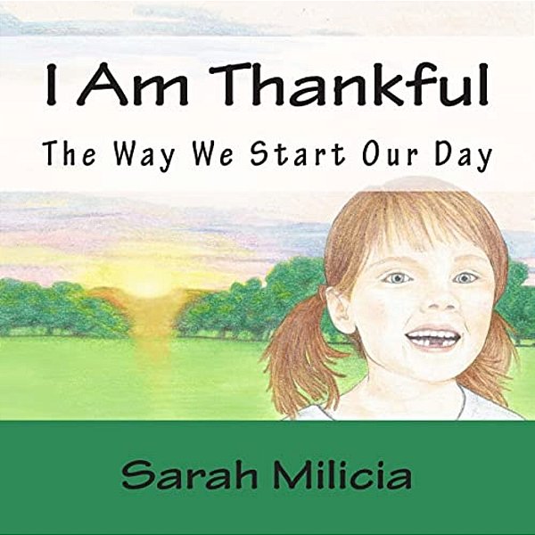 I Am Thankful: The Way We Start Our Day-..