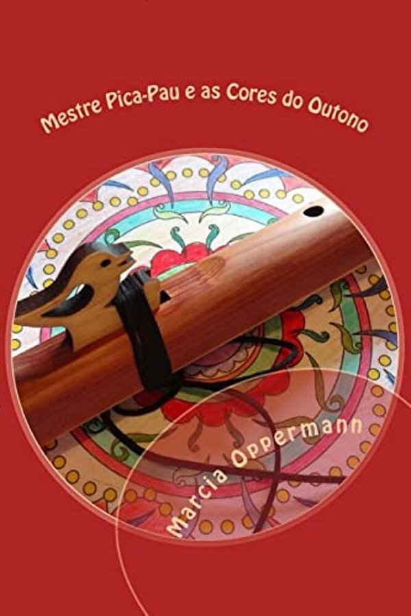 Mestre Pica-Pau E As Cores Do Outono-..