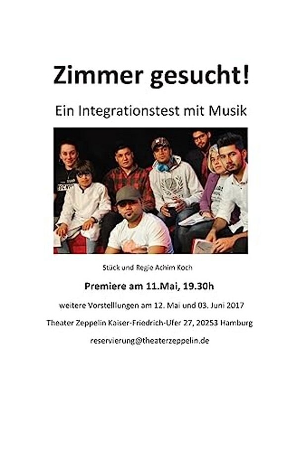 Zimmer Gesucht!: Ein Integrationstest Mit Musik-..