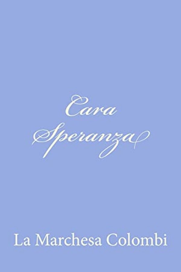 Cara Speranza-..