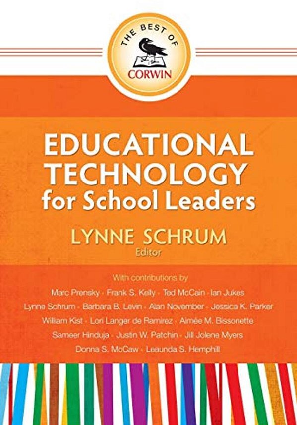 Best Of Corwin: Educational Technology For School Leaders-..