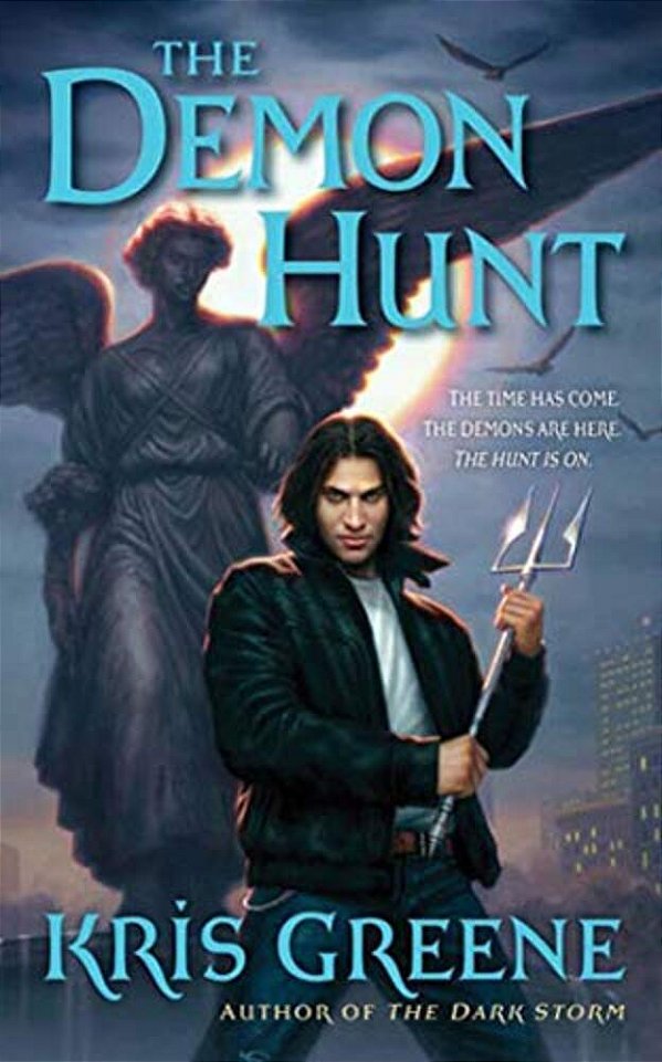 The Demon Hunt: A Dark Storm Novel-..