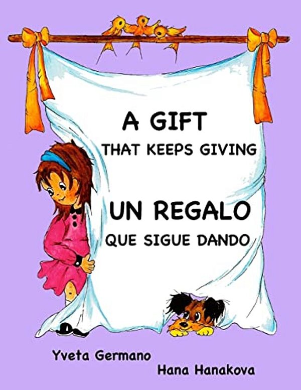 A Gift That Keeps Giving/Un Regalo Que Sigue Dando-..