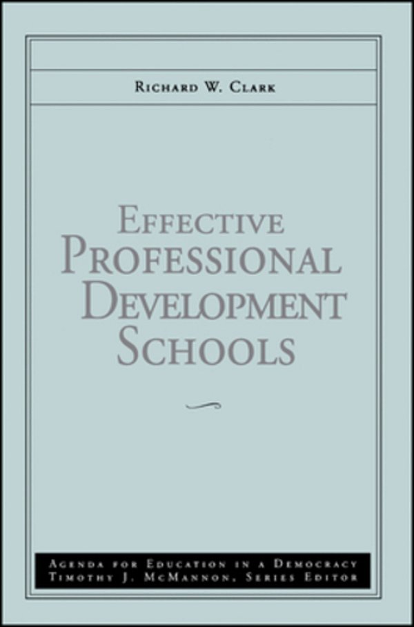 Effective Professional Development Schools-..