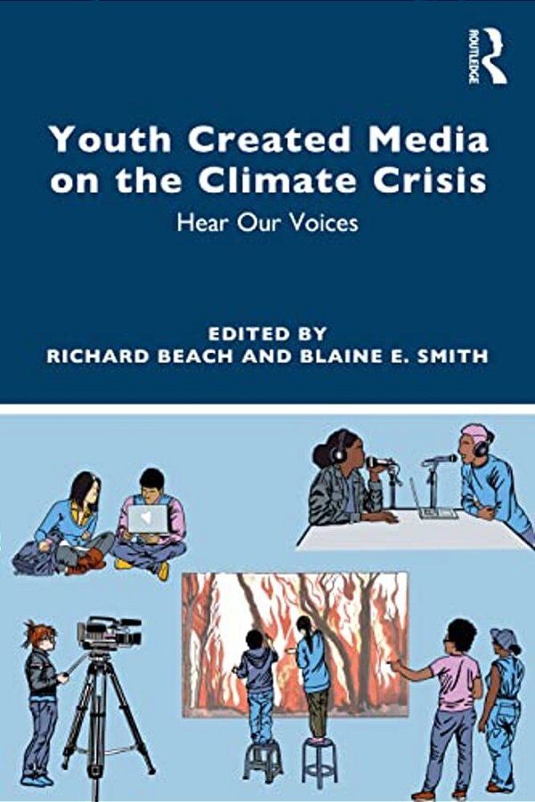 Youth Created Media On The Climate Crisis: Hear Our Voices-..