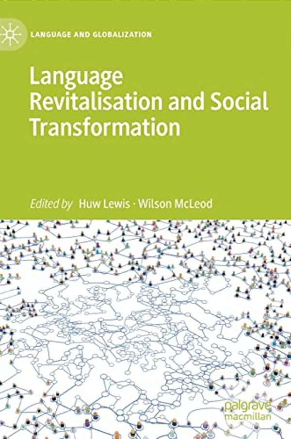 Language Revitalisation And Social Transformation-..