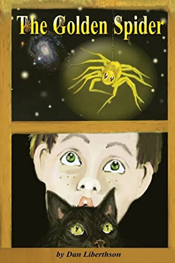 The Golden Spider: A Fantasy Novel For Children 9-14 Years Old-..