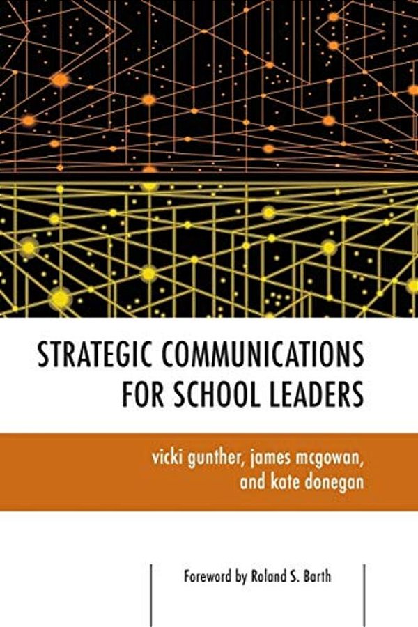 Strategic Communications For School Leaders-..