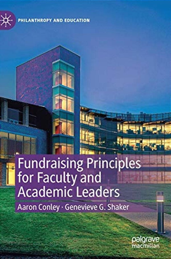 Fundraising Principles For Faculty And Academic Leaders-..