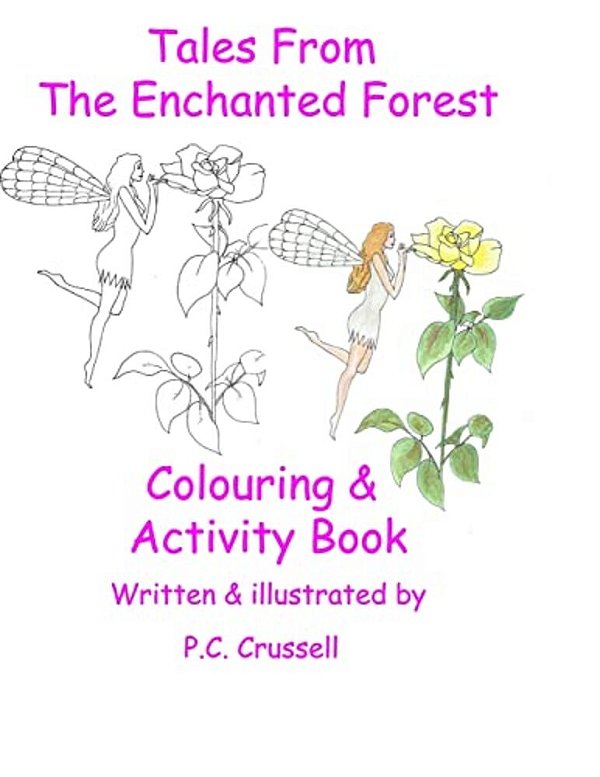Tales From The Enchanted Forest: Colouring & Activity Book-..