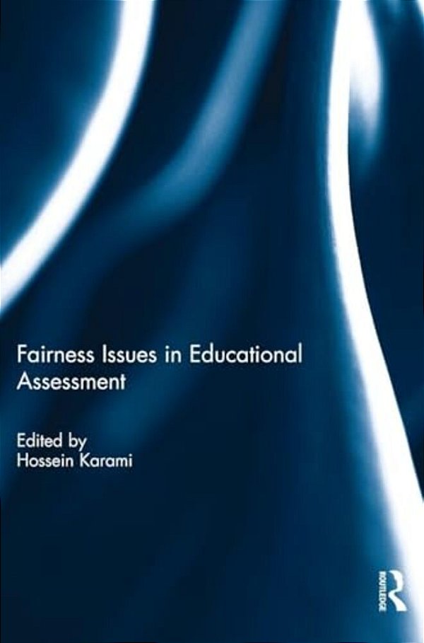Fairness Issues In Educational Assessment-..